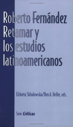 Roberto Fernández Retamar y los estudios latinoamericanos